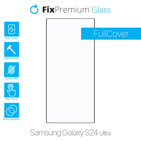 FixPremium FullCover Glass - Tvrzené Sklo pro Samsung Galaxy S24 Ultra