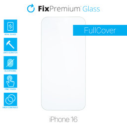 FixPremium Glass - Tvrzené Sklo pro iPhone 16